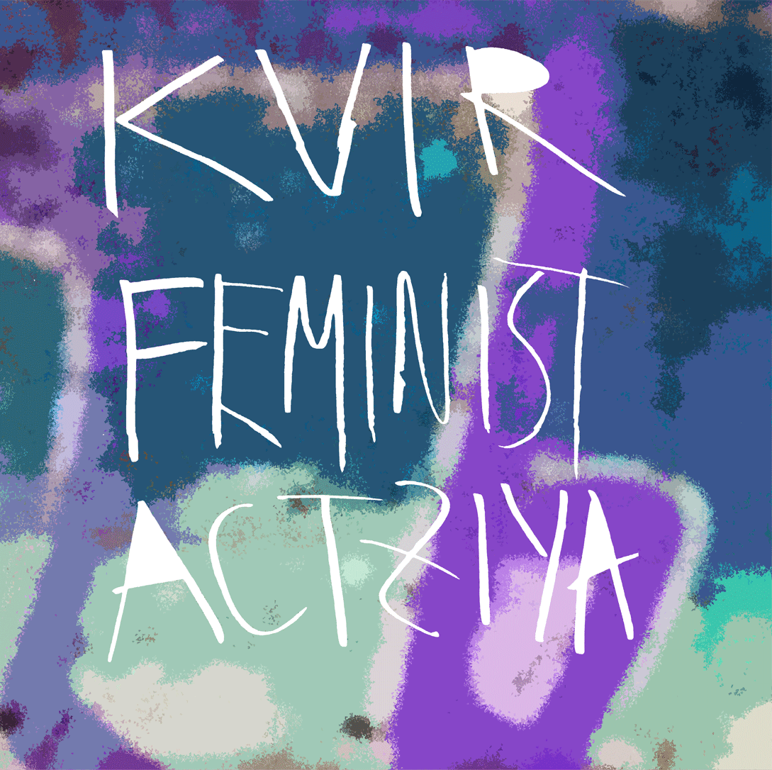 kvir_feminist_actziya KICK-OFF !!!